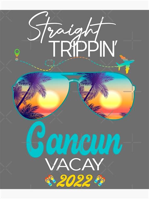 "Mexico Family Vacation Cancun 2022 Straight Trippin" Poster for Sale ...