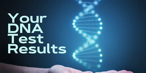 Your DNA Test Results