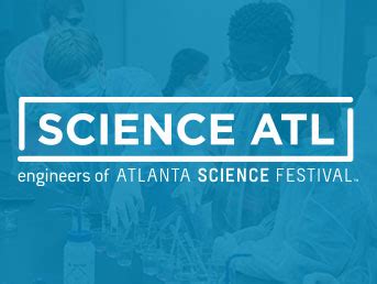 Atlanta Science Festival - Returning March 9–23, 2024