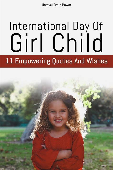 International Day Of Girl Child 2021 : 11 Empowering Quotes And Wishes