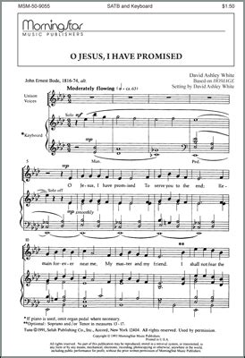 O Jesus I Have Promised Sheet Music by David Ashley White (SKU: MSM50 ...