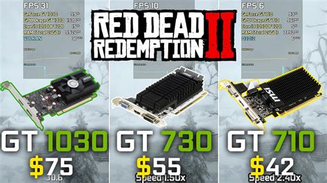 GT 710 vs GT 730 vs GT 1030 | Red Dead Redmption 2 - YouTube