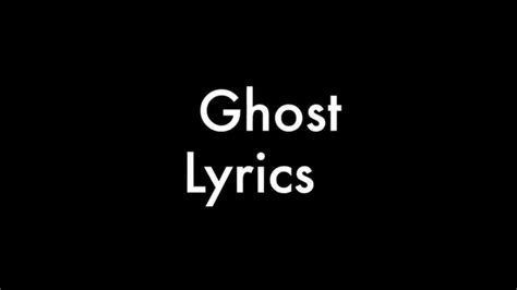 Ghost lyrics - startneuro