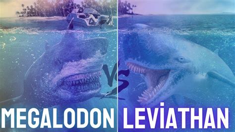 Megalodon Vs Leviathan Balina | Megalodon Vs Leviathan Whale - YouTube