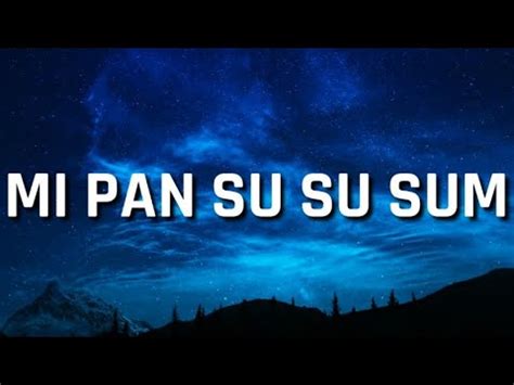 Mi pan su su sum cancion (letra) Lyrics [TikTok Song] - YouTube