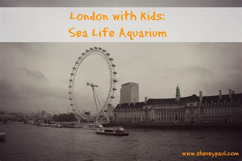 London with kids: Sea life Aquarium | Shere y Paul