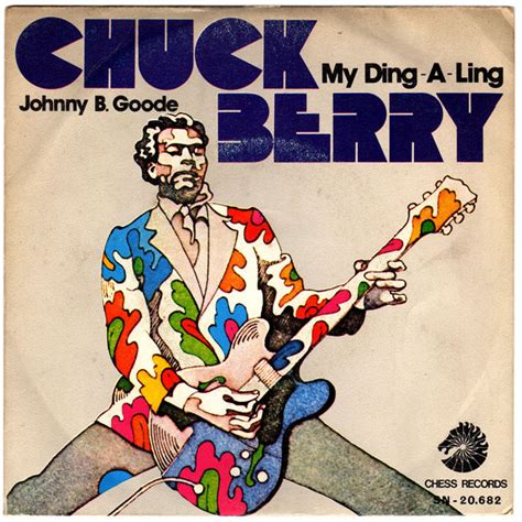 Chuck Berry – My Ding-A-Ling / Johnny B. Goode (1972, Vinyl) - Discogs