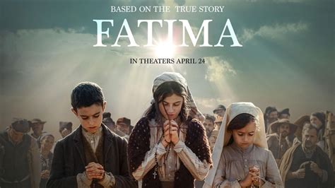 Why We Need Fatima The Movie Right Now