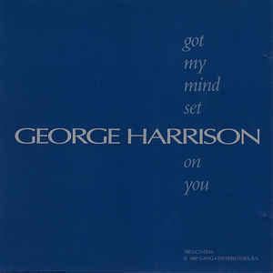 George Harrison - Got My Mind Set On You (1987, CD) | Discogs