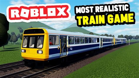 The Most REALISTIC TRAIN SIM Game on Roblox (British Railway) - YouTube