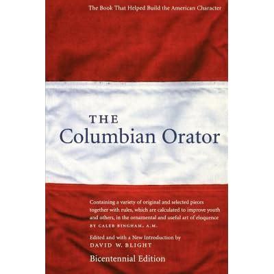 The Columbian Orator by Caleb Bingham — Reviews, Discussion, Bookclubs ...