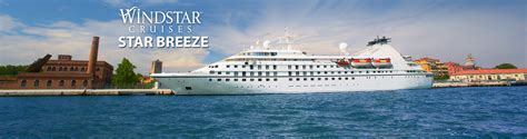 Windstar Star Breeze Cruise Ship, 2019, 2020 and 2021 Windstar Star ...