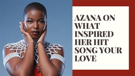 Azana on what inspired her hit song YOUR LOVE - YouTube