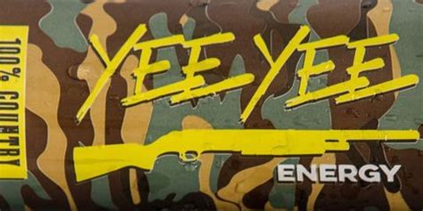 Yee Yee Energy Is A "100% Country" Energy Drink