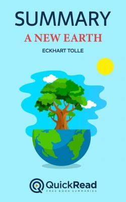 Summary of A New Earth by Eckhart Tolle