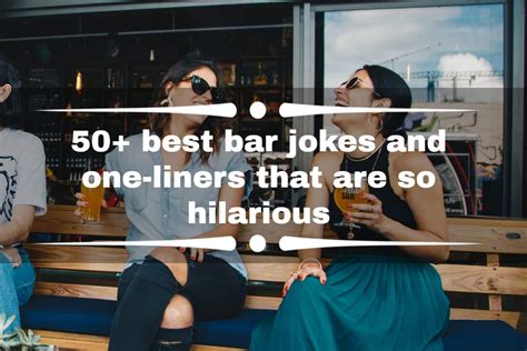 50+ best bar jokes and one-liners that are so hilarious - Tuko.co.ke