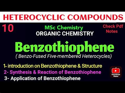 Benzothiophene - Introduction + Reactions +Synthesis +Application # ...