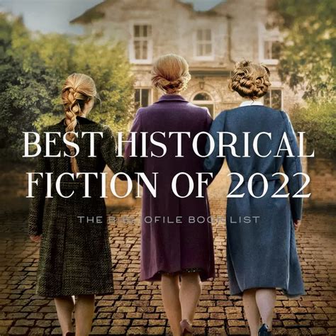 The Best Historical Fiction Books for 2022 (New & Anticipated) - The ...