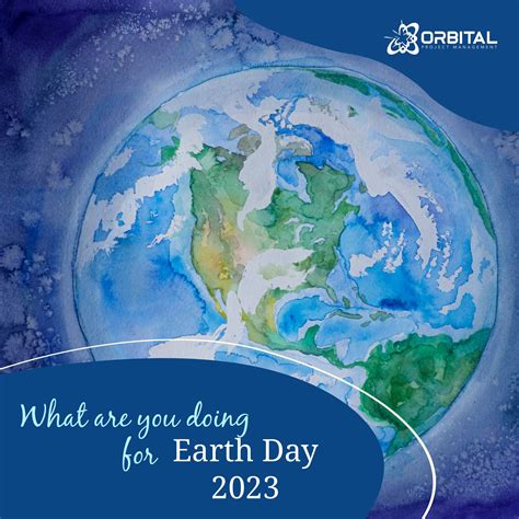 Earth Day 2023 - Orbital Project Management