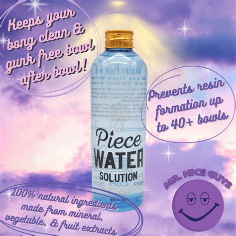 Bong Water Alternatives: Piece Water • Mr. Nice Guys