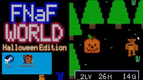 OFICIAL FNAF WORLD Halloween Edition - GAMEPLAY FNAF WORLD!!! - YouTube