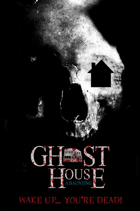 Ghost House: A Haunting (2018) - WatchSoMuch