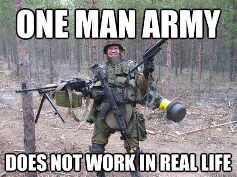 One man army does not work in Real life - 9GAG