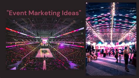 5 Best Event Marketing Ideas