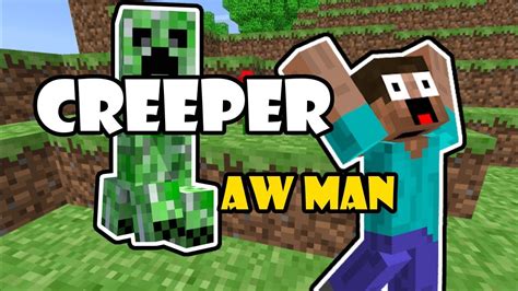 Creeper, Aw Man! | Minecraft #1 - YouTube