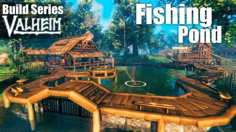 Valheim Build Series | EP 4 | Fishing Pond - YouTube