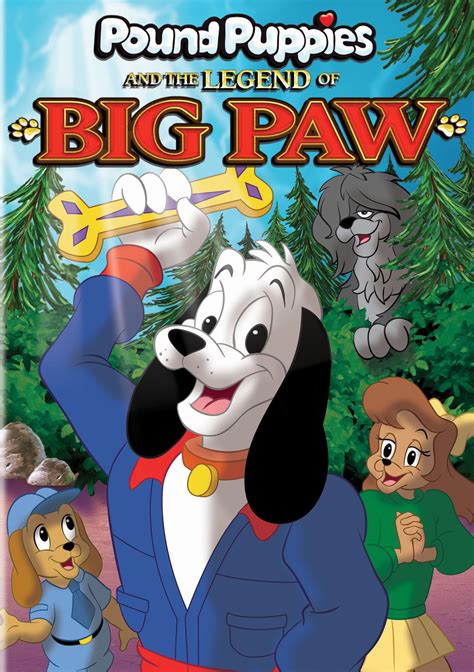 Pound Puppies and the Legend of Big Paw - Full Cast & Crew - TV Guide