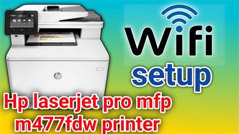 hp color laserjet pro mfp m477fnw wireless setup - Minh Donnelly