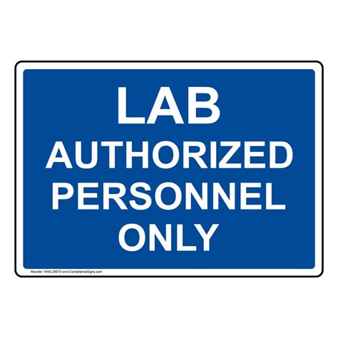 Authorized Personnel Only Sign - Lab Authorized Personnel Only