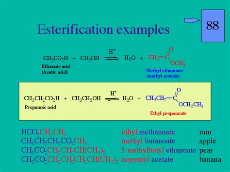 Give an example of esterification reaction - Science - Carbon and its ...