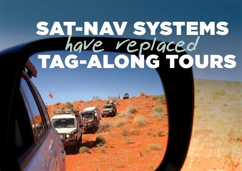 SAT-NAV Systems Have Replaced Tag-Along Tours | Club 4x4