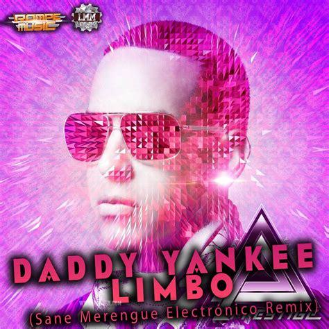 Daddy Yankee – Limbo (Sane Merengue Electrónico Remix) - Ecuadorian Flow