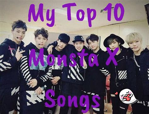 My Top 10 Monsta X Songs | K-Pop Amino