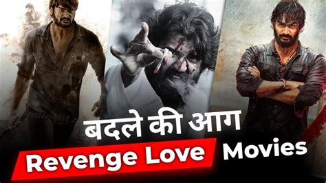 Top 5 Love Revenge South Movies | South Love Revenge Movies In Hindi ...