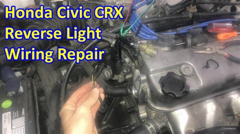 Honda Civic CRX Reverse Light Wiring Harness Repair - YouTube