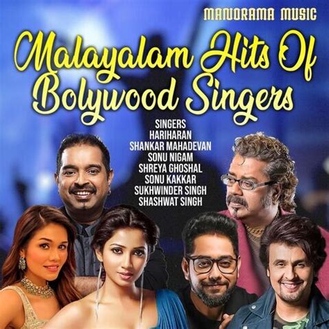 Malayalam Hits of Bollywood Singers Songs Download: Malayalam Hits of ...