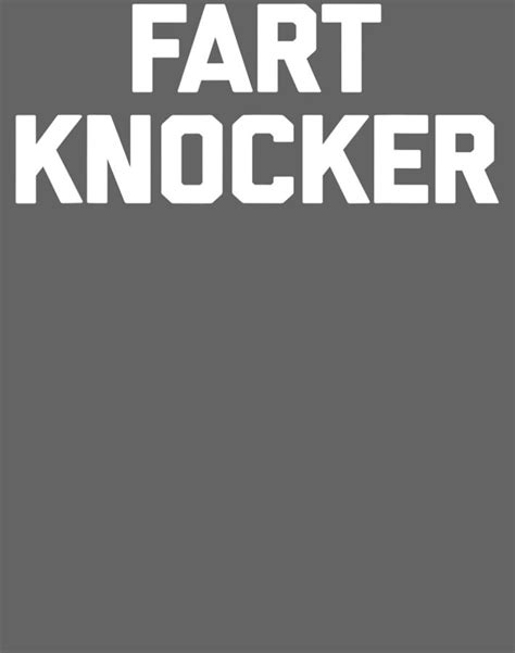 Fartknocker Saying Sarcastic 90S Humor Digital Art by Dien Hac Ho | Pixels