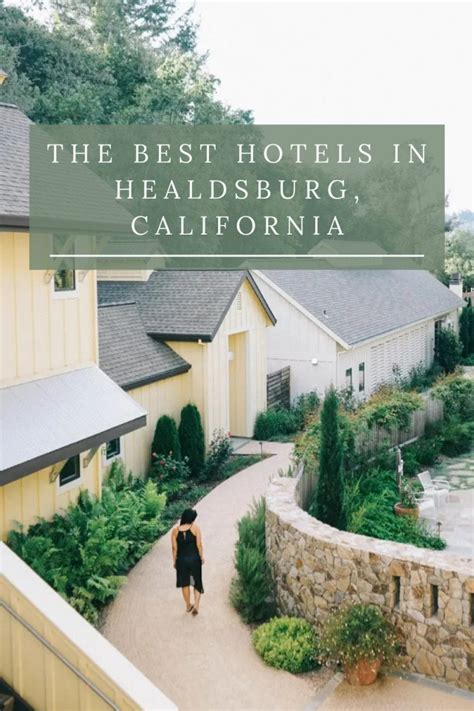 The Best Hotels in Healdsburg, California - Bon Traveler