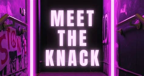 MEET THE KNACK 2 | The Knack Theatre