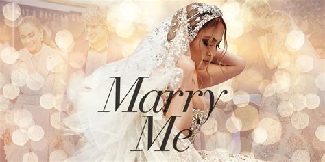 Marry Me: Release Date, Trailer, Cast & Everything We Know So Far