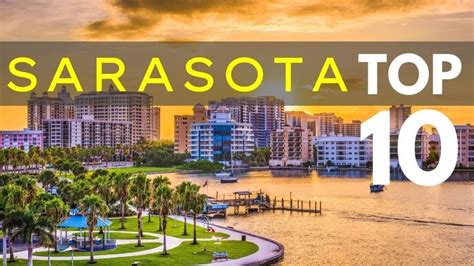 Sarasota Florida - Top 10 Things to See and Do - Top Attractions ...