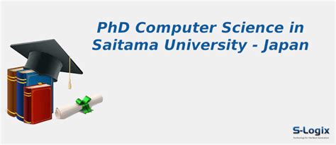 Saitama University | PhD Computer Science | S-Logix