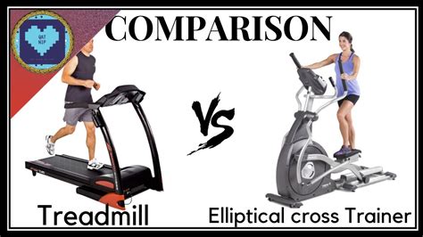 Treadmill vs Elliptical Cross Trainer | Want to Lose Weight? Which one ...