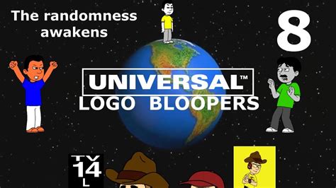 Universal Logo Bloopers 8: The Randomness Awakens. - YouTube