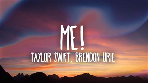 Taylor Swift - ME! (Lyrics) Ft. Brendon Urie - YouTube Music