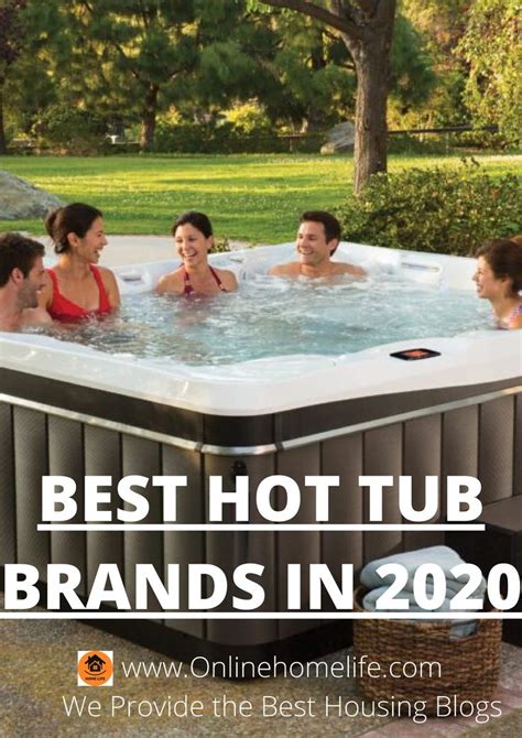 Best Hot Tub Brands in 2020 | Hot tub, Hot tub brands, Best